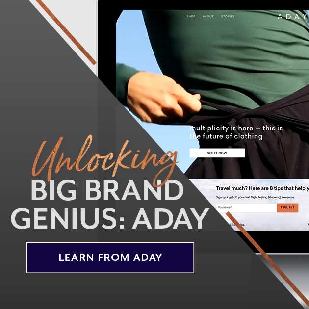 Unlocking Big Brand Genius: ADAY