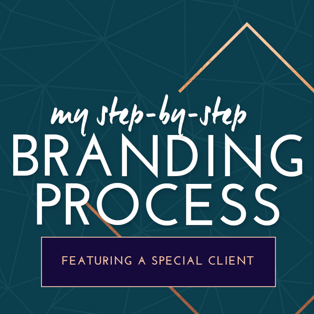 My Step-by-Step Branding Process