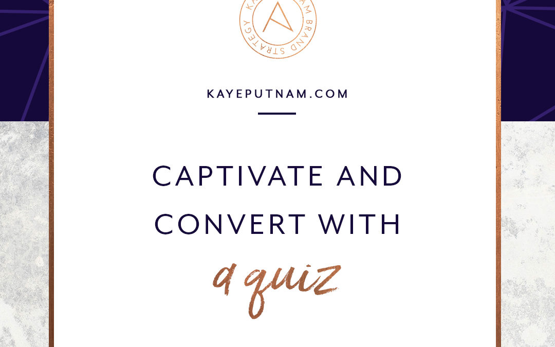 Captivate and Convert with a Quiz