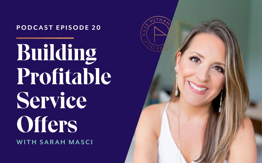 Building Profitable Service Offers with Sarah Masci