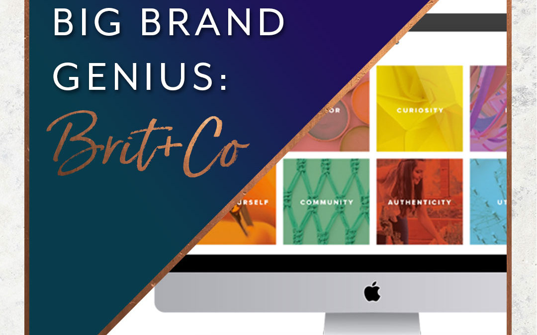 Unlocking Big Brand Genius: Brit + Co