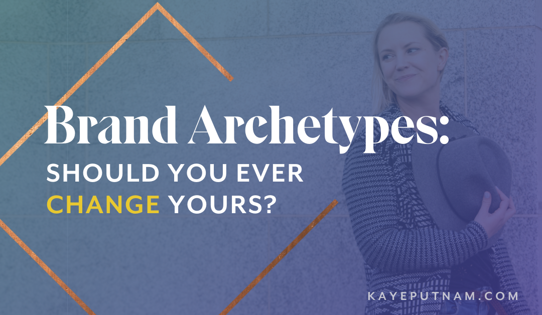 Brand Archetypes: Should You Ever Change Yours?