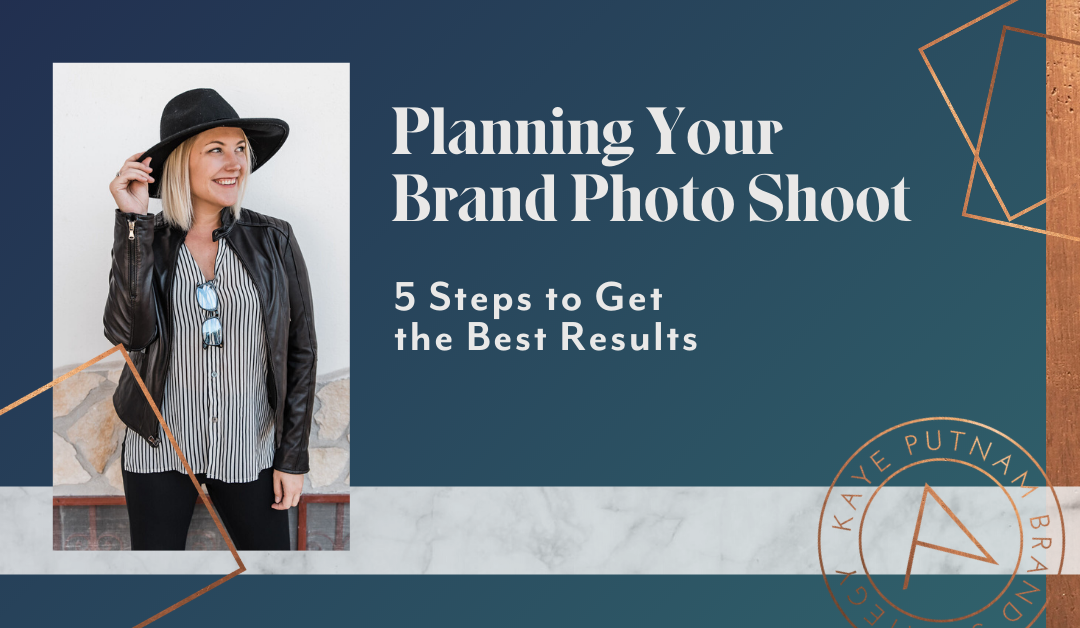 Your Brand Photo Shoot: 5 Steps to Get the Best Results