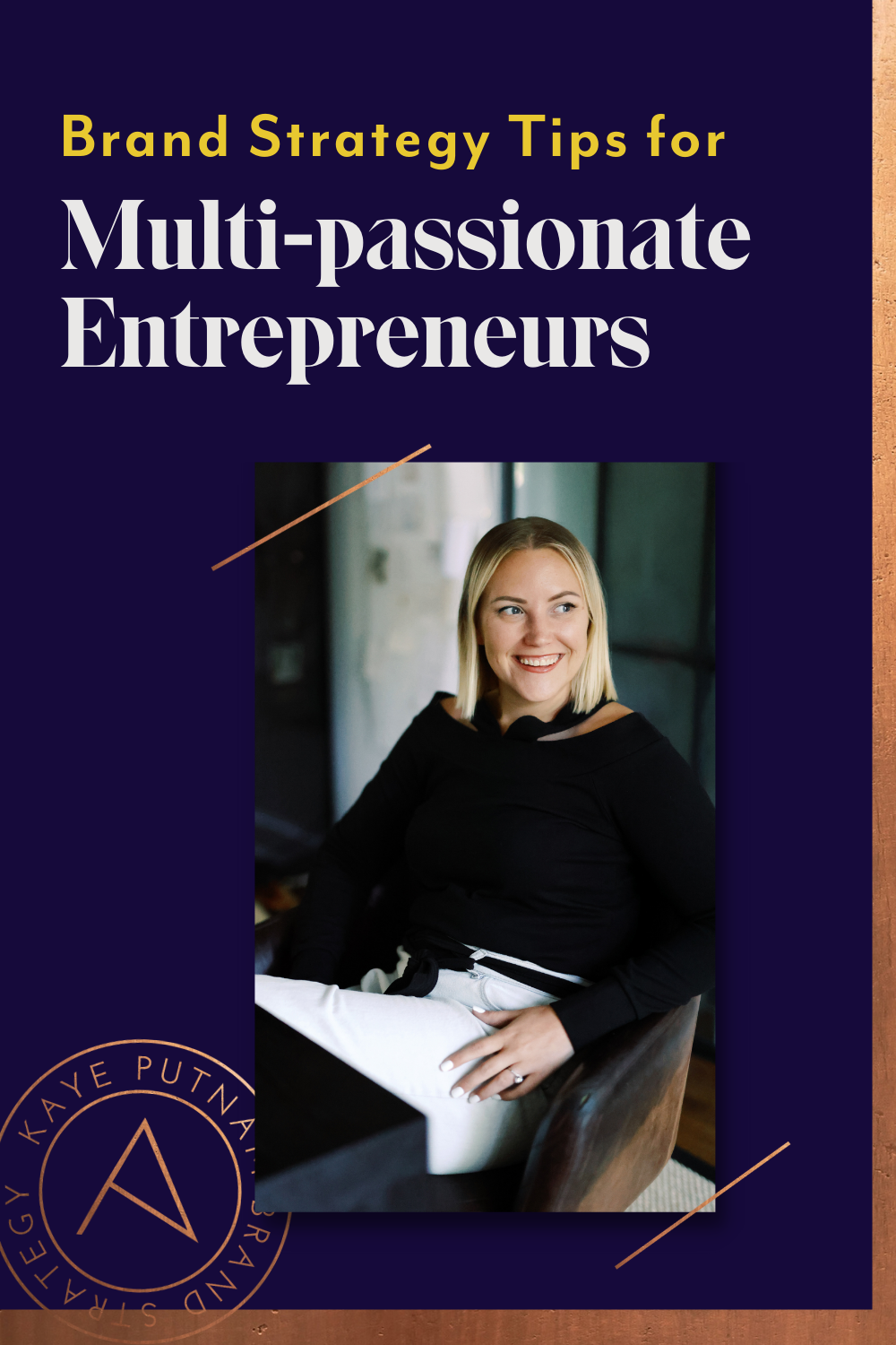 Branding as a multi-passionate entrepreneur - pin