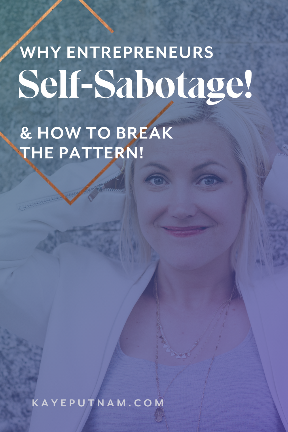 Why Entrepreneurs Self Sabotage