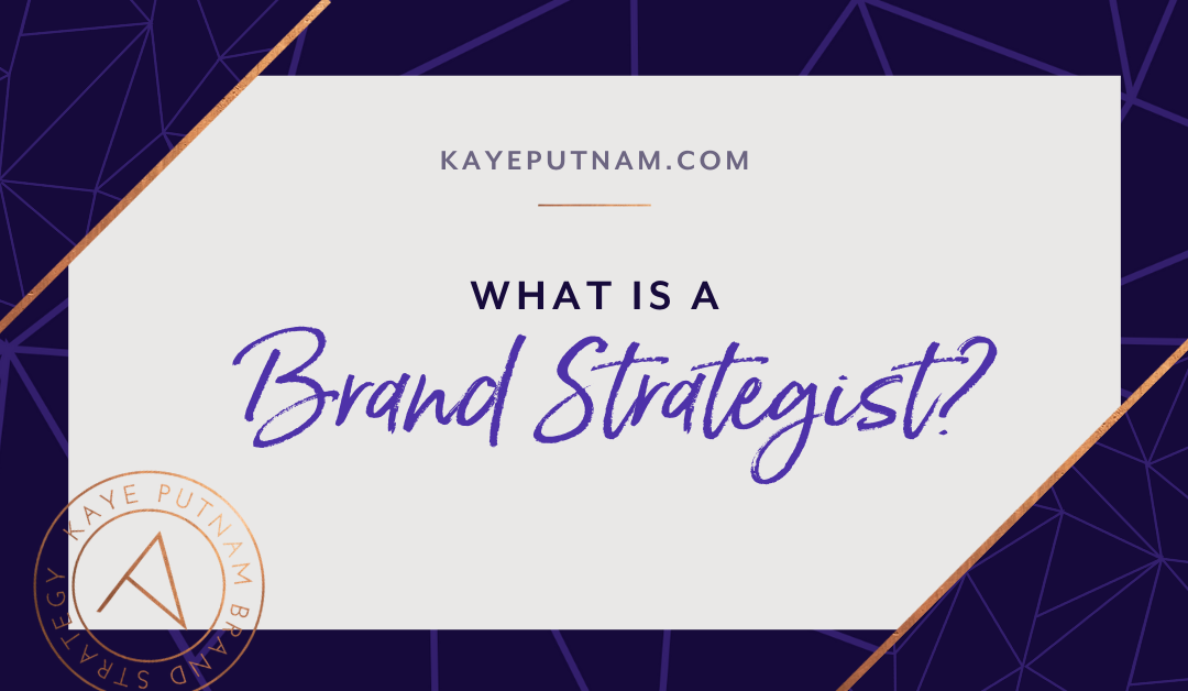 What is a Brand Strategist? A Peek Behind the Curtain!